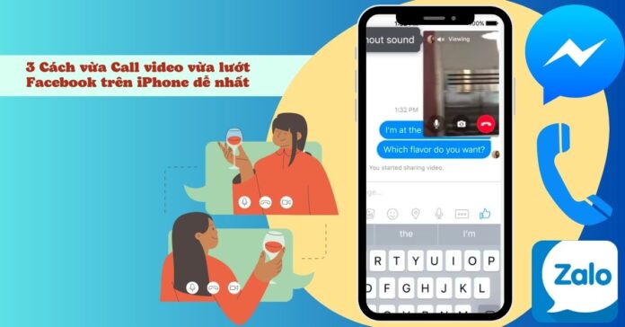 cách vừa call video vừa lướt Facebook trên iPhone